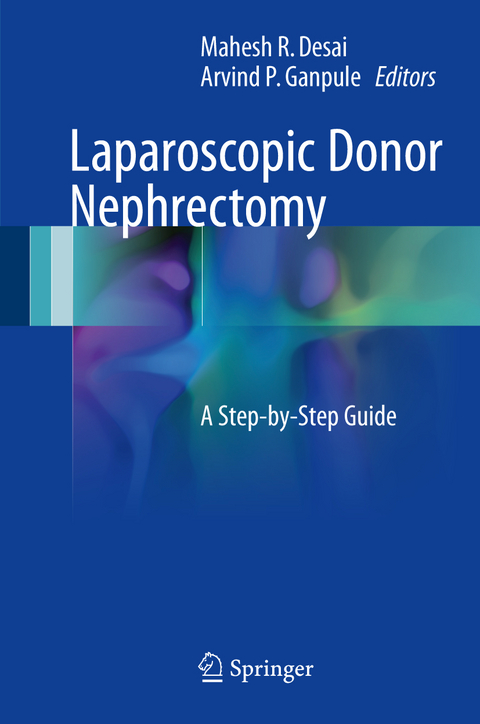 Laparoscopic Donor Nephrectomy - 