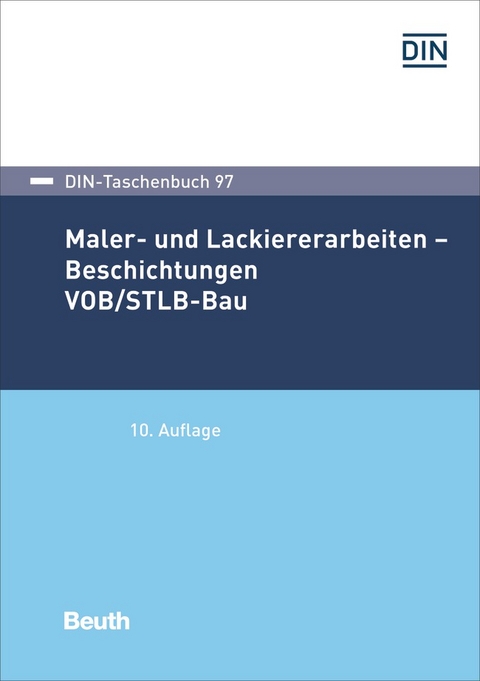 Maler- und Lackiererarbeiten - Beschichtungen VOB/STLB-Bau