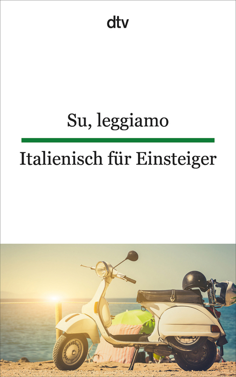 Su, leggiamo Italienisch für Einsteiger - 