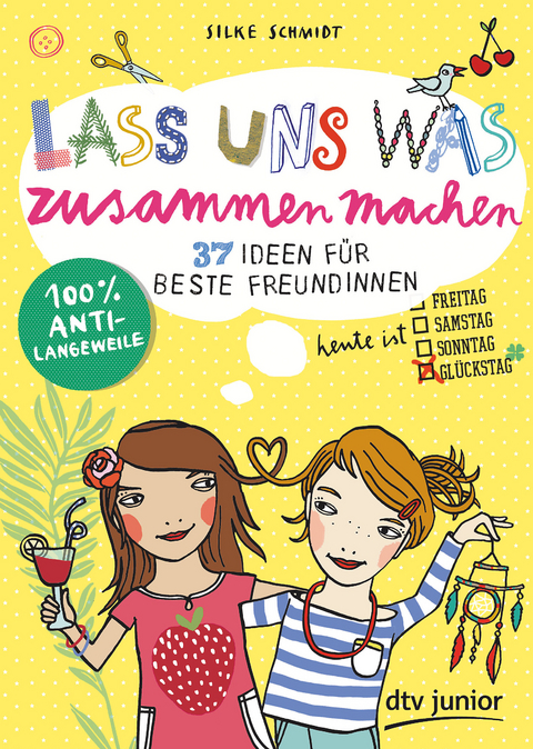 Lass uns was zusammen machen - Silke Schmidt