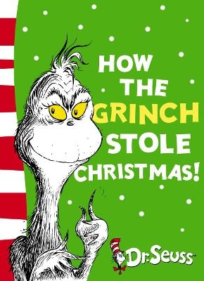 How the Grinch Stole Christmas! - Dr. Seuss