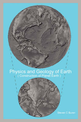 Physics and Geology of Earth - Steven S Buren