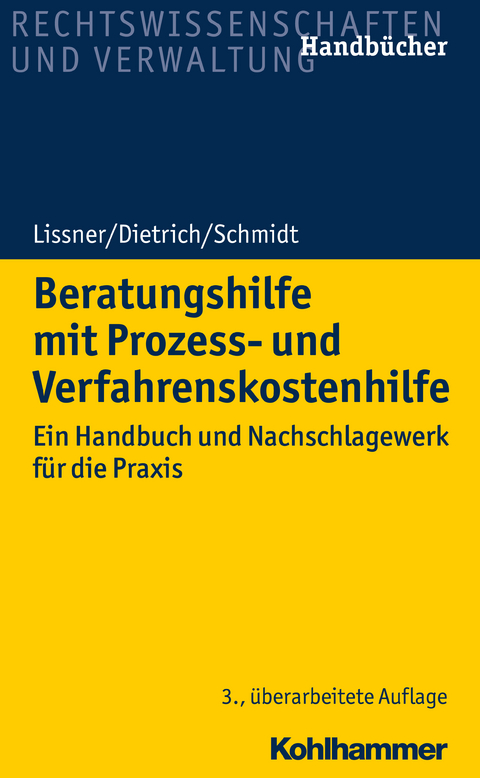 Beratungshilfe mit Prozess- und Verfahrenskostenhilfe - Stefan Lissner, Joachim Dietrich, Karsten Schmidt