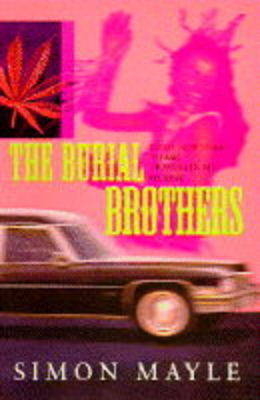 The Burial Brothers - Simon Mayle