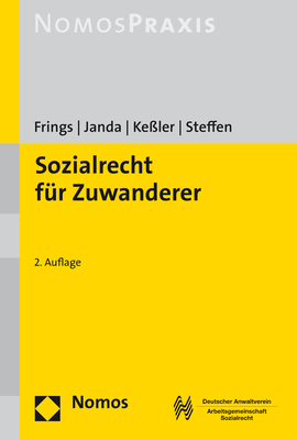 Sozialrecht für Zuwanderer - Dorothee Frings, Constanze Janda, Stefan Keßler, Eva Steffen