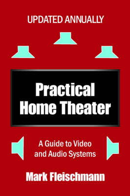 Practical Home Theater - Mark Fleischmann