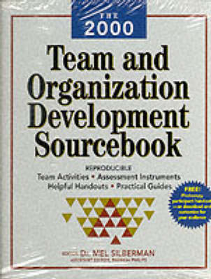 The 2000 Team and Organization Development Sourcebook - Mel Silberman