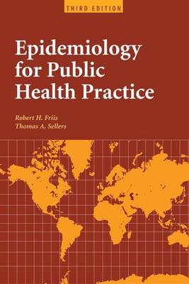 Epidemiology for Public Health Practice - Robert H. Friis