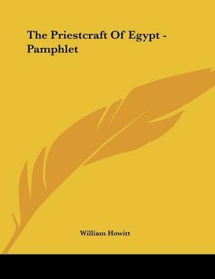 The Priestcraft Of Egypt - Pamphlet - William Howitt