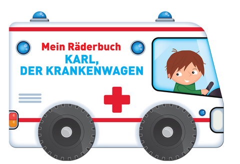 Mein RÃ¤derbuch - Karl, der Krankenwagen