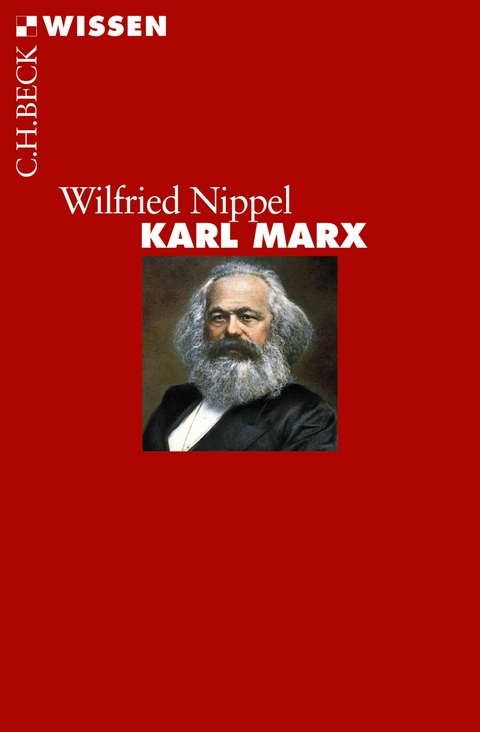 Karl Marx -  Wilfried Nippel