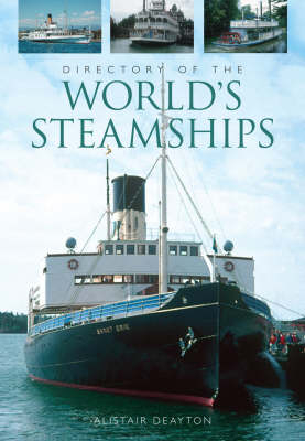 Directory of the World's Steamships - Alistair Deayton