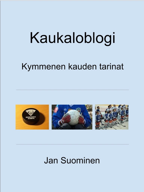 Kaukaloblogi - Jan Suominen