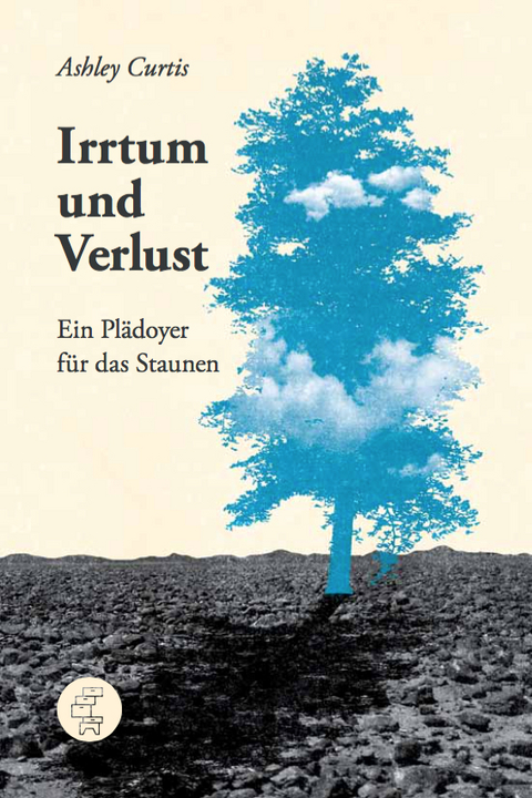 Irrtum und Verlust - Ashley Curtis