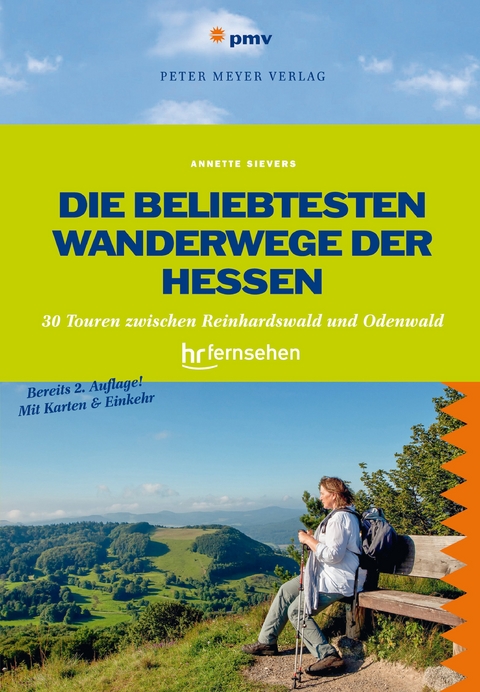 Die beliebtesten Wanderwege der Hessen - Annette Sievers