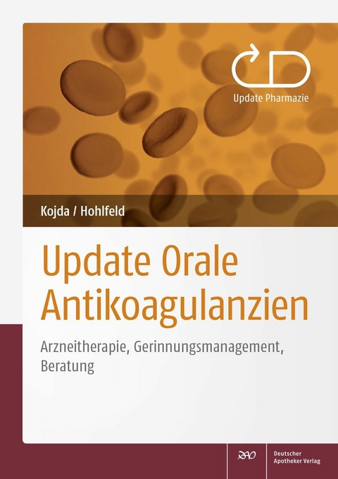 Update Orale Antikoagulanzien -  Georg Kojda,  Thomas Hohlfeld