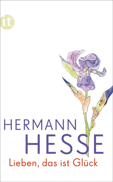 Lieben, das ist Glück - Hermann Hesse