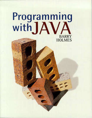 Programming with Java - Barry J. Holmes