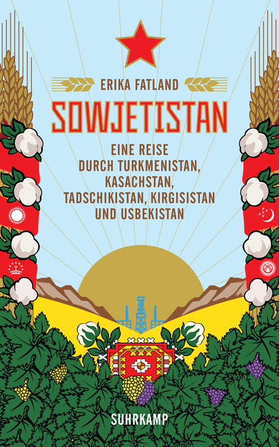 Sowjetistan - Erika Fatland