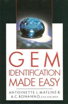 Gem Identification Made Easy - Antoinette Matlins, Antonio C Bonanno