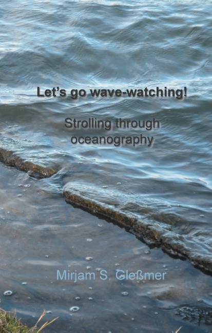 Let's go wave-watching! - Mirjam Sophia Glessmer