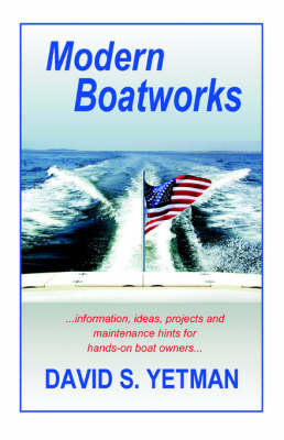 Modern Boatworks - David S. Yetman