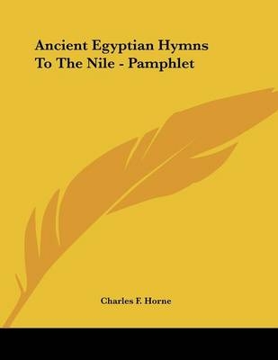 Ancient Egyptian Hymns To The Nile - Pamphlet - 