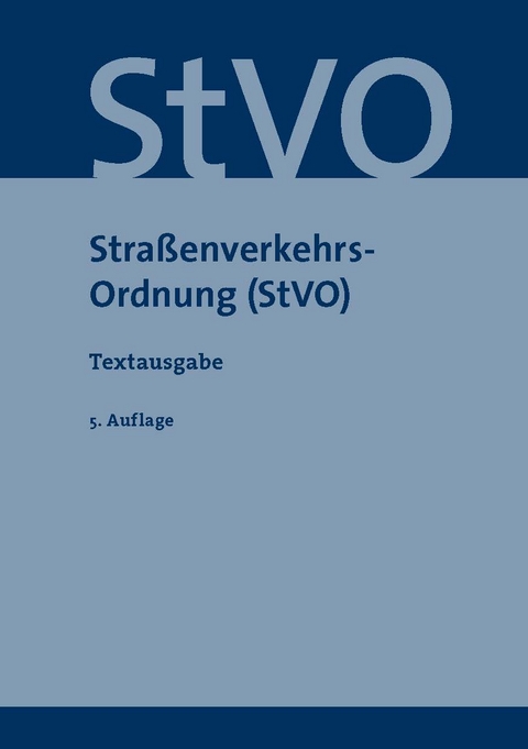 Straßenverkehrs-Ordnung (StVO)