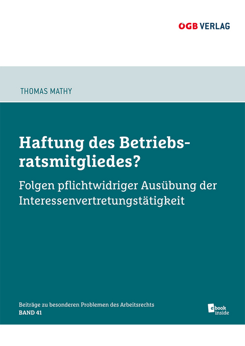 Haftung des Betriebsratsmitgliedes? - Thomas Mathy