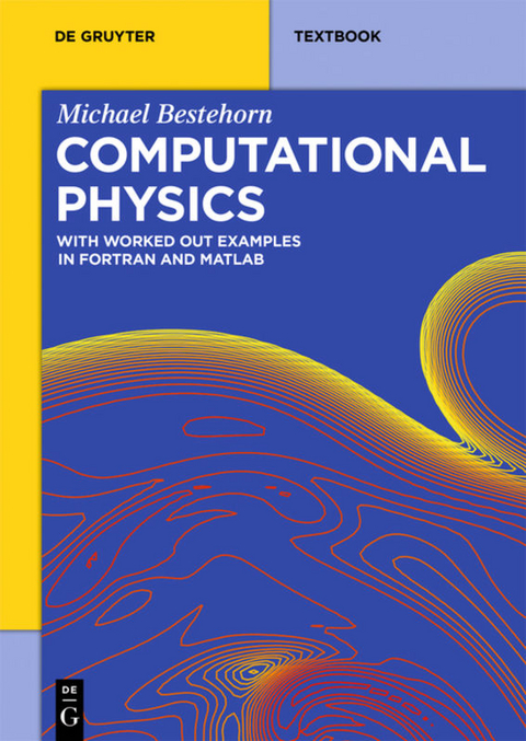 Computational Physics - Michael Bestehorn