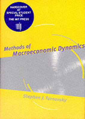 Methods of Macroeconomic Dynamics - Stephen J. Turnovsky