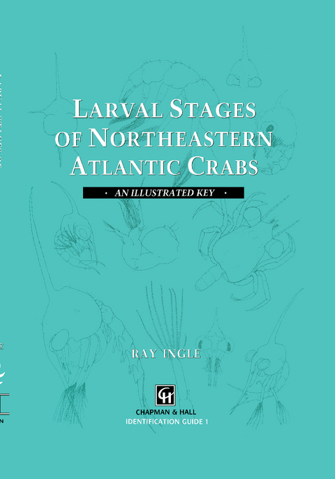 Larval Stages of Northeastern Atlantic Crabs - R. Ingle