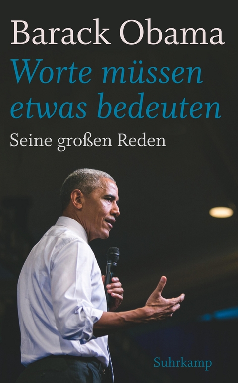 »Worte müssen etwas bedeuten« - Barack Obama