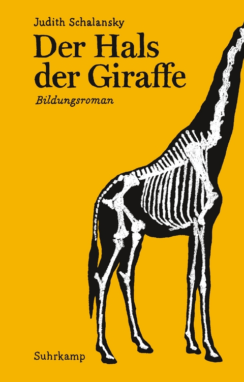 Der Hals der Giraffe - Judith Schalansky