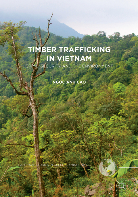 Timber Trafficking in Vietnam - Ngoc Anh Cao