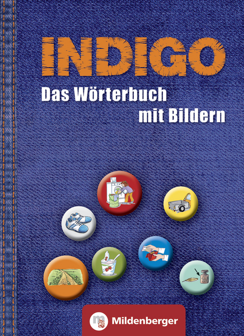 INDIGO / INDIGO Wörterbuch - Ute Wetter, Karl Fedke