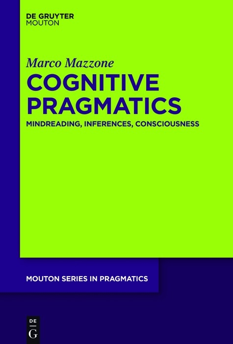 Cognitive Pragmatics - Marco Mazzone