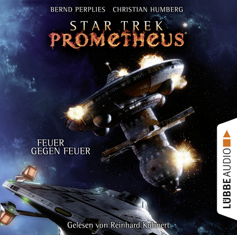 Star Trek Prometheus - Teil 1 - Bernd Perplies, Christian Humberg