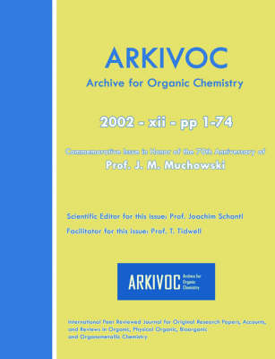 Arkivoc 2002 (XII) Commemorative for Prof. J. M. Muchowski - 