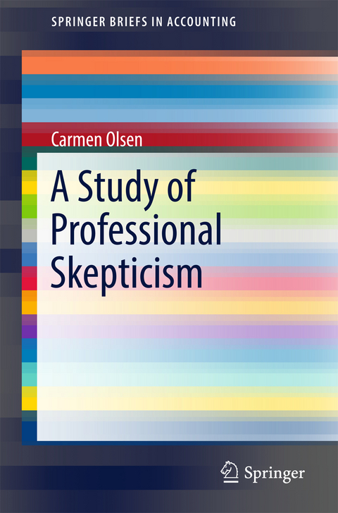 A Study of Professional Skepticism - Carmen Olsen