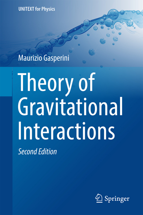 Theory of Gravitational Interactions - Maurizio Gasperini