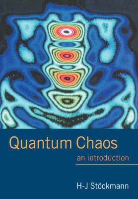 Quantum Chaos - Hans-Jürgen Stöckmann