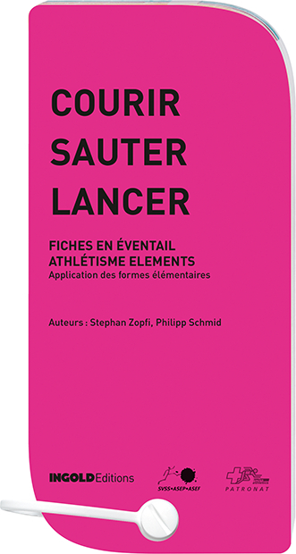 Courir - sauter - lancer - Stephan Zopfi, Philipp Schmid