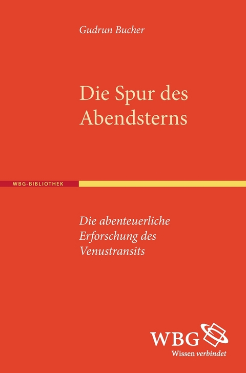 Die Spur des Abendsterns - Gudrun Bucher