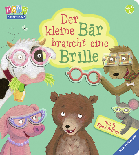 Der kleine Bär braucht eine Brille - Bernd Penners