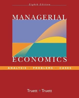 Managerial Economics - Lila J. Truett, Dale B. Truett