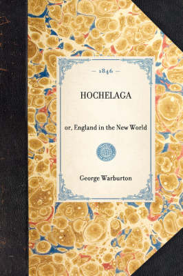 Hochelaga - George Warburton