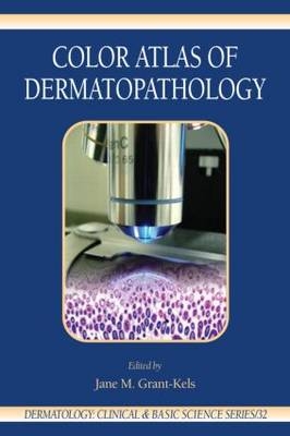 Color Atlas of Dermatopathology - 