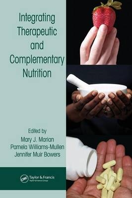 Integrating Therapeutic and Complementary Nutrition - 