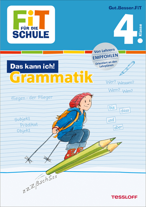 FiT FÜR DIE SCHULE: Das kann ich! Grammatik 4. Klasse - Andrea Essers